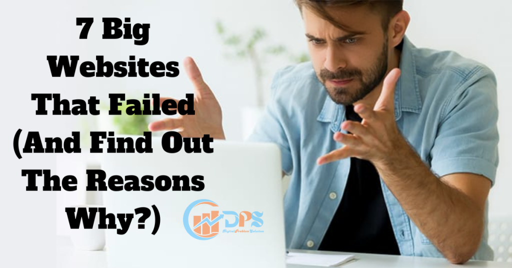 7 Big Websites That Failed