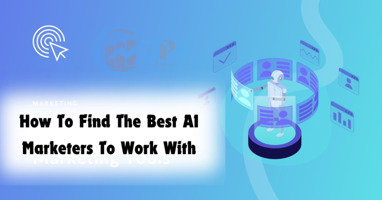 How To Find The Best AI Marketers To Work With, DPS blog post