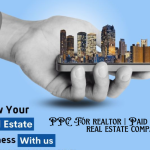 PPC For Realtor & Real Estate Companies